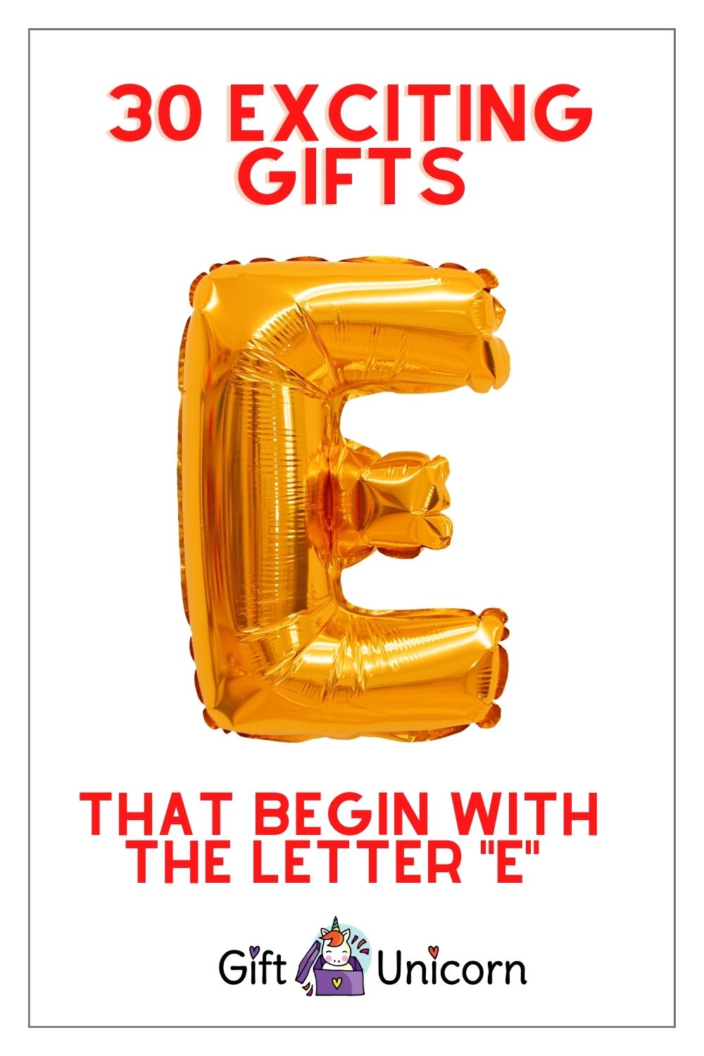 30 gifts that begin with the letter e pin image