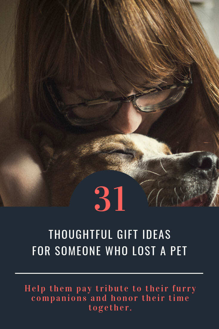 31 Gifts for someone who lost a pet