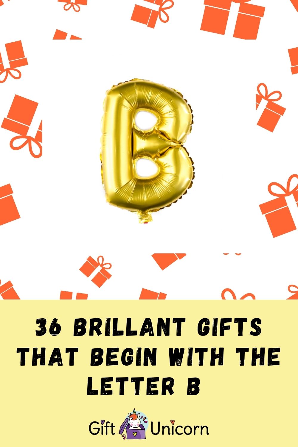 36 brilliant gifts that begin with the letter b