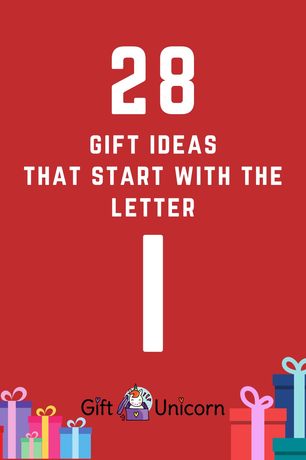 Top 28 Gift Ideas That Start With The Letter I - pinterest pin image