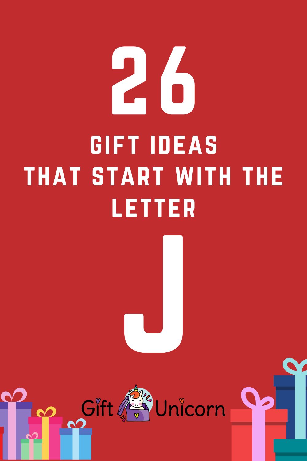 Top 26 Gift Ideas That Start With The Letter J - pinterest pin image