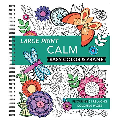 Large Print Easy Color & Frame Calm Coloring Book