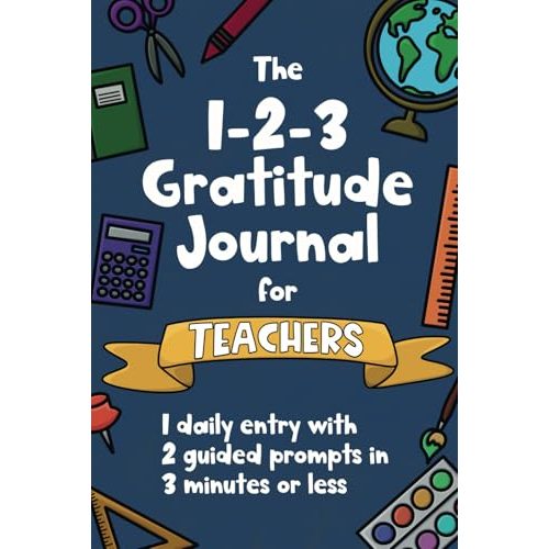 123 Gratitude Journal for Teachers