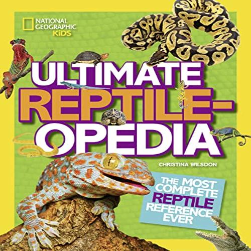 Ultimate Reptile Reference
