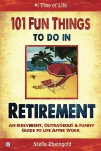 book 101 fun things to do in retirement
