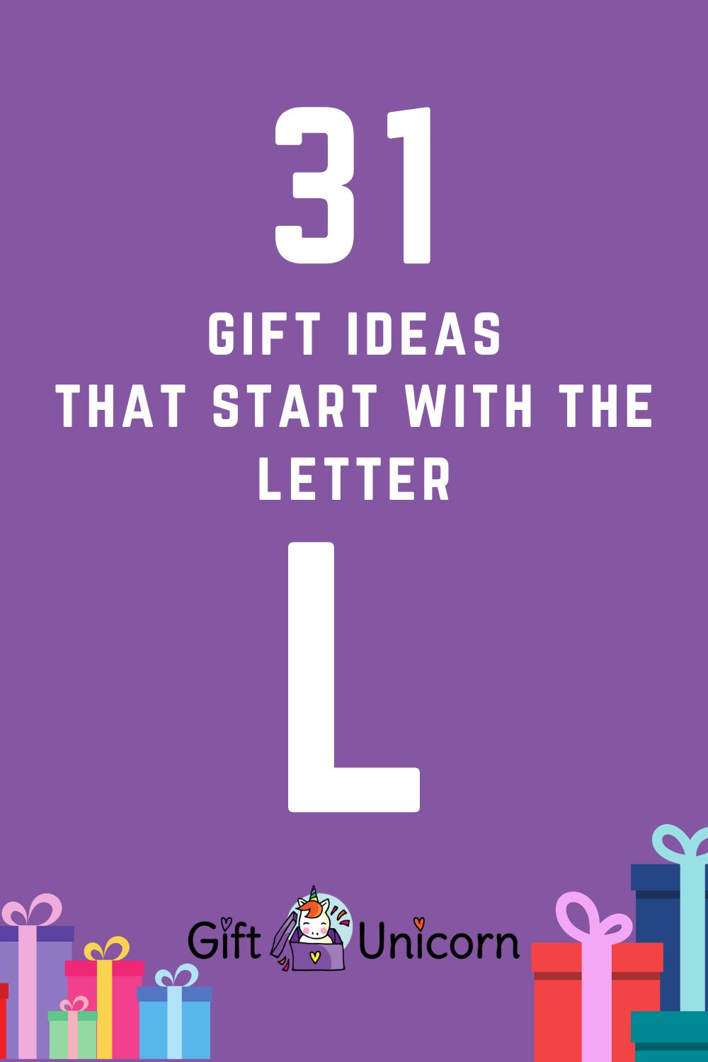 Top 31 Gift Ideas That Start With The Letter L - pinterest pin image