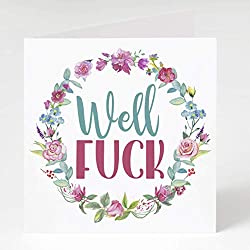 well fuck card